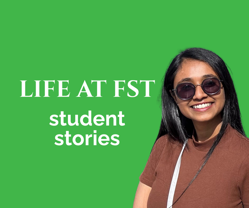 Life at FST: "One hug from my professor gave me the strength to keep going"
