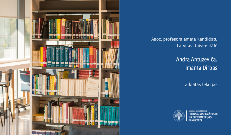 2. aprīlī notiks asoc. profesoru amata kandidātu zinātniskie semināri Fizikas un astronomijas zinātnes nozarē