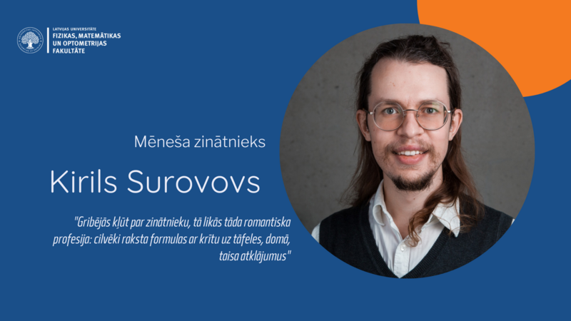 FMOF MĒNEŠA ZINĀTNIEKS: silīcija kristālu audzēšanas pētnieks Kirils Surovovs 