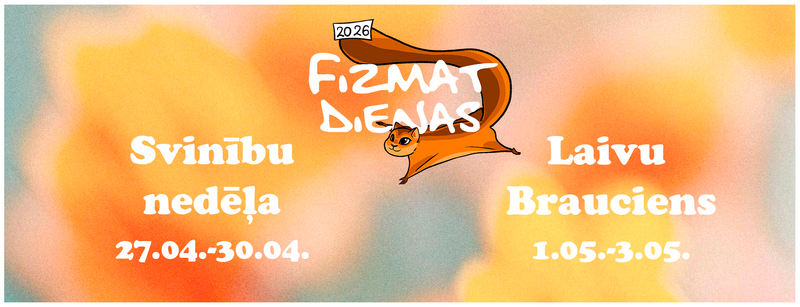 Notiks ikgadējās Fizmatdienas