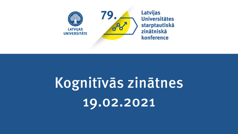 LU 79. Starptautiskā zinātniskā konference: Kognitīvās zinātnes