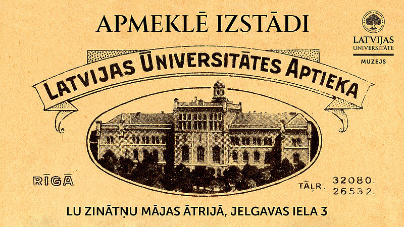 Zinātņu mājā apskatāma izstāde “Latvijas Universitātes aptieka”