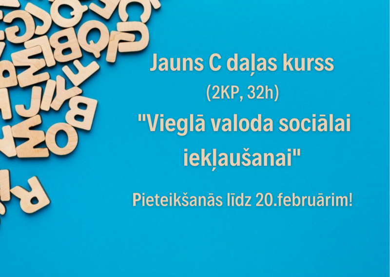 Jauns brīvās izvēles «C» daļas kurss "Vieglā valoda sociālai iekļaušanai"