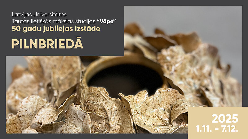 Keramikas studija “Vāpe” svin 50. jubileju ar izstādi "Pilnbriedā"