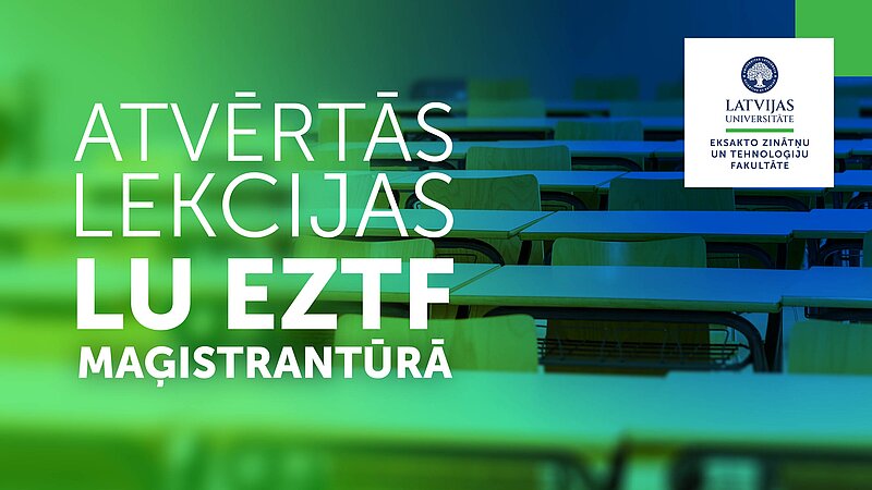 Aicinām apmeklēt atvērtās lekcijas maģistrantūrā