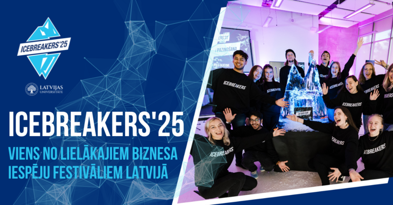 LU aicina uz biznesa iespēju festivālu “Icebreakers'25”